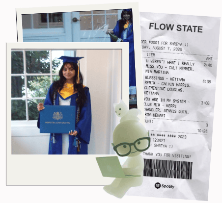 Polaroid-style collage with a Flow State receipt and a small character holding a laptop.